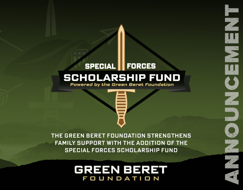 The Green Beret Foundation Strengthens Family Support with the Addition of the Special Forces Scholarship Fund