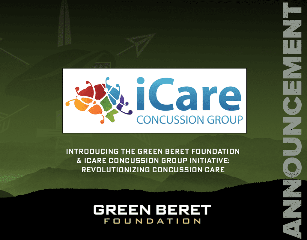 The Green Beret Foundation & iCare Concussion Group Initiative