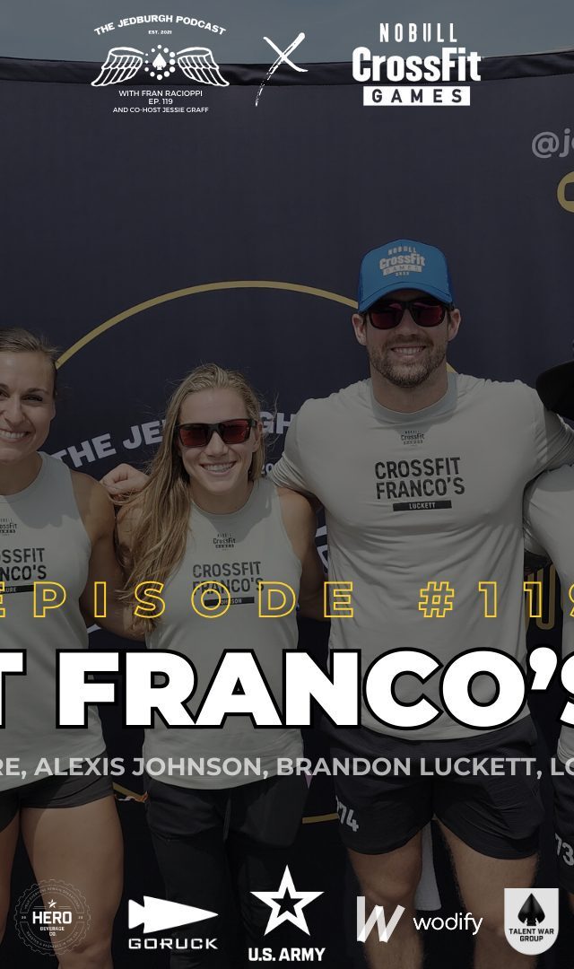 CrossFit Franco's Misfits on The Jedburgh Podcast with Fran Racioppi and Jessie Graff
