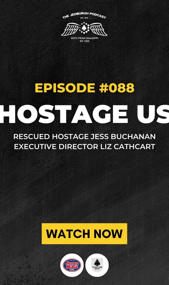 TJP - EP #088 Hostage US with former hostage Jessica Buchannan and Hostage US Executive Director Liz Cathcart
