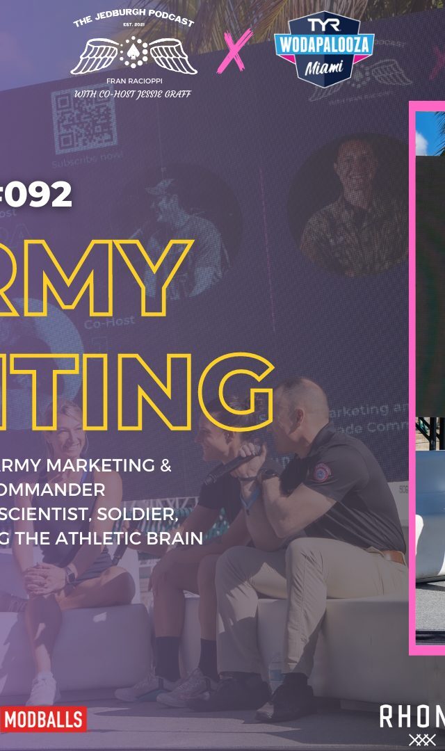 TJP - E92 Colonel Stephen Battle: US Army Marketing & Engagement Brigade Commander Major Allison Brager: Neuroscientist, Soldier, Author of Meathead, Unraveling The Athletic Brain