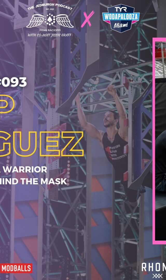 E93 TJP - Flip Rodriguez, 12x American Ninja Warrior, Author of The Man Behind The Mask