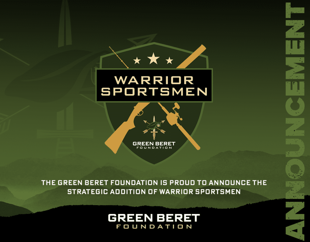 The Green Beret Foundation is Proud to Announce the Strategic Addition of Warrior Sportsmen