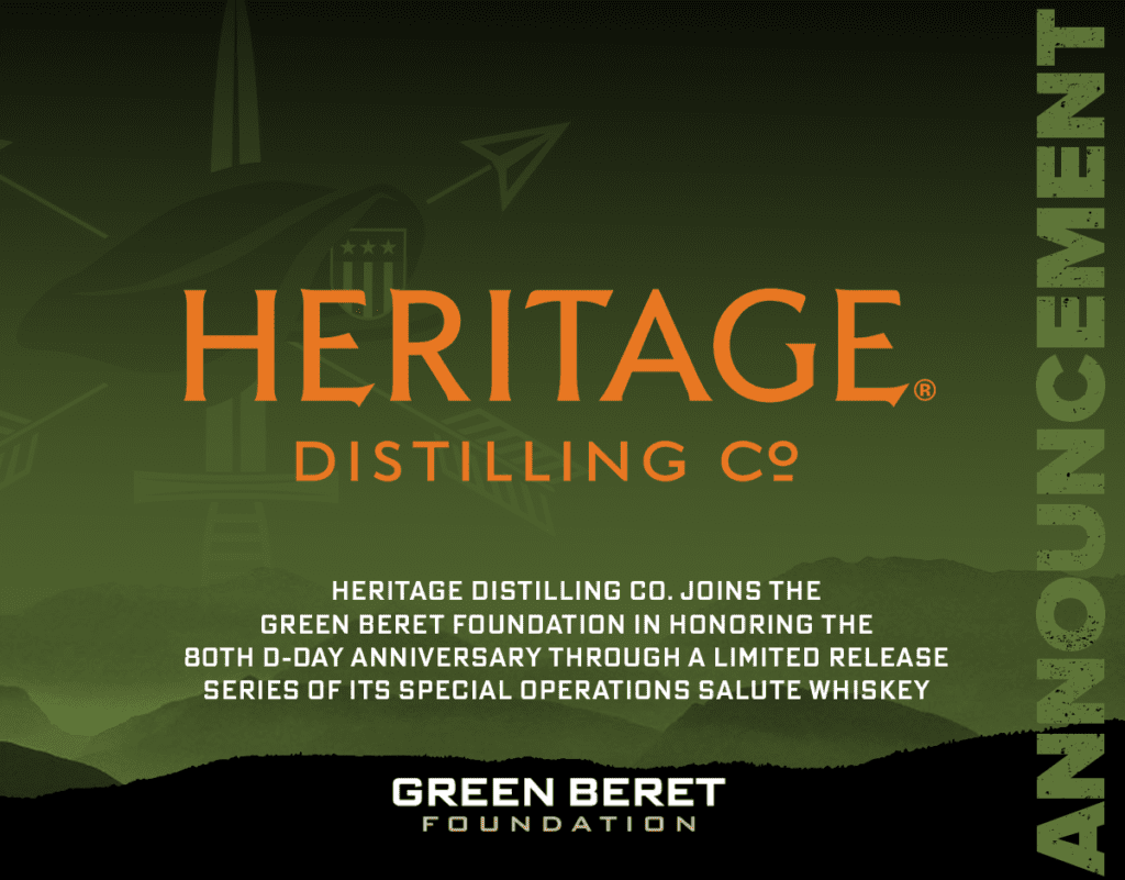 Heritage Distilling Co. Joins the Green Beret Foundation in Honoring the 80th D-Day Anniversary