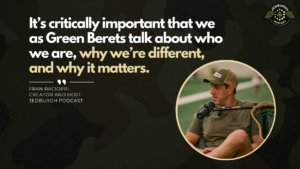 President & CEO of Green Beret Foundation Charlie Iacono joins Fran Racioppi on the Jedburgh Podcast