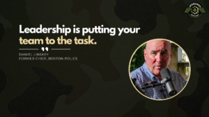 Former Boston Chief of Police Daniel Linskey joins Fran Racioppi on the Jedburgh Podcast