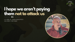 Retired LTG E. John Deedrick joins Fran Racioppi on the Jedburgh Podcast