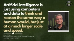 Bill Wall, Co-Founder and CEO of Accrete AI Government, joins Fran Racioppi on the Jedburgh Podcast