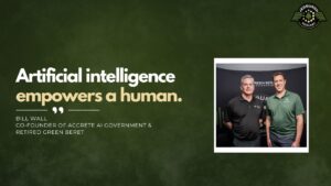 Bill Wall, Co-Founder and CEO of Accrete AI Government, joins Fran Racioppi on the Jedburgh Podcast