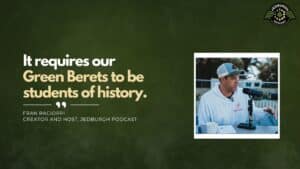 Ret. CSM Warren Soeldner joins Fran Racioppi on the Jedburgh Podcast