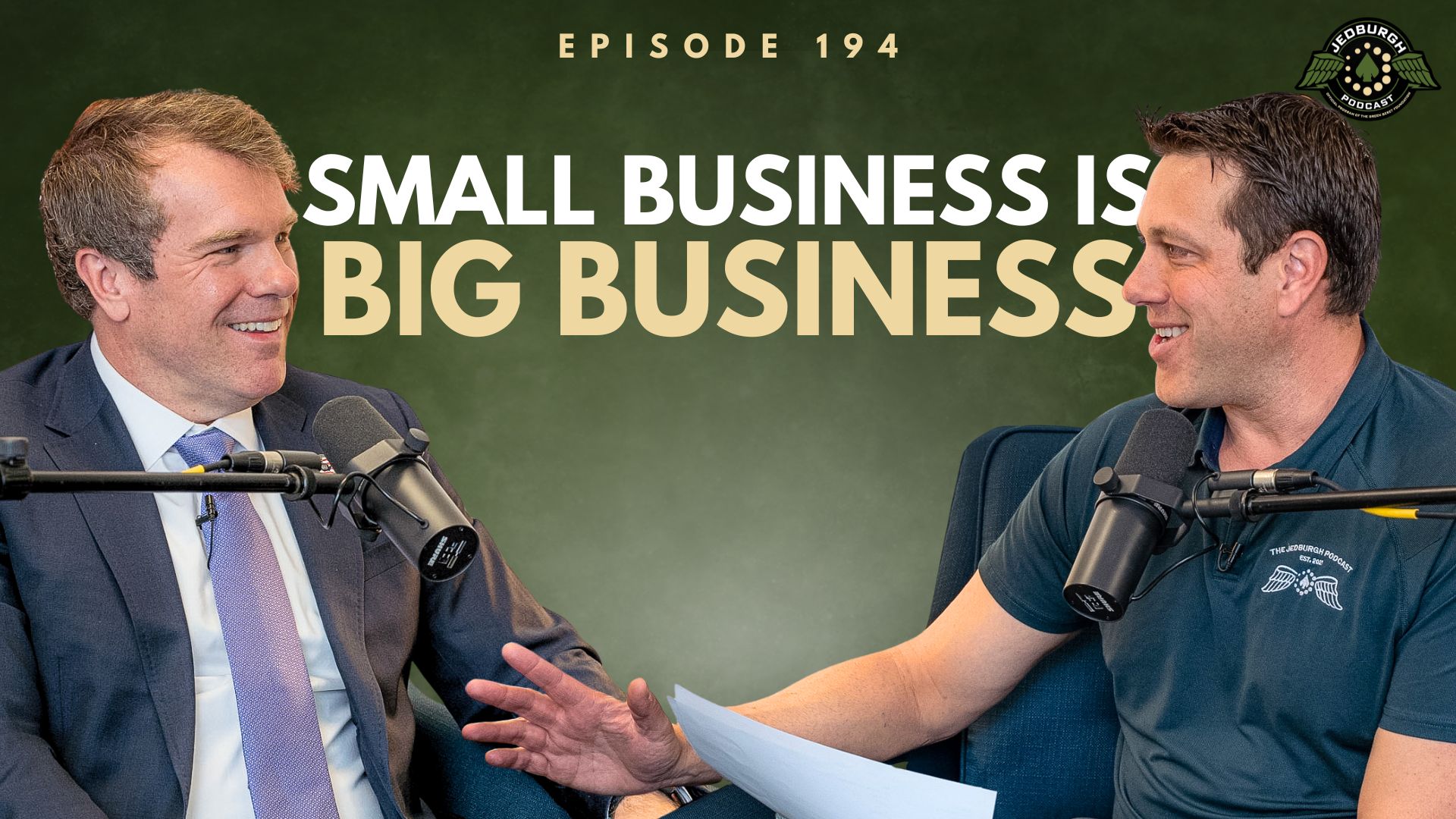 #194: Small Business Is Big Business – US Small Business Administration Deputy Administrator Bill Briggs