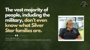 Silver Star Family members Bianca Baldwin and Fran Wesseling join Fran Racioppi on The Jedburgh Podcast.