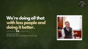 Doug Collins, Secretary of Veteran Affairs, joins Fran Racioppi on the Jedburgh Podcast