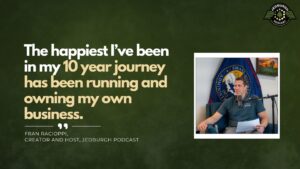 Bill Briggs, Deputy Administrator of the U.S. Small Business Administration, joins Fran Racioppi on the Jedburgh Podcast