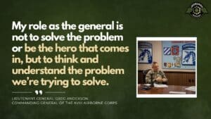 Lieutenant General Greg Anderson, Commanding General of the XVIII Airborne Corps, joins Fran Racioppi on the Jedburgh Podcast